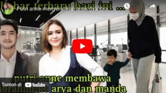 CEK FAKTA: Usai Lebaran Bersama, Putri Anne Serahkan Anak ke Arya Saloka dan Amanda Manopo