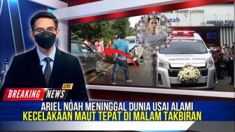 CEK FAKTA: Kabar Duka, Ariel Noah Meninggal Dunia Usai Alami Kecelakaan Maut Tepat di Malam Takbiran