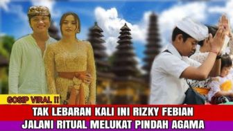 CEK FAKTA: Rizky Febian Absen Lebaran Tahun Ini, Lebih Pilih Ikut Ritual Melukat Bareng Mahalini