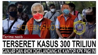 CEK FAKTA: Ganjar Pranowo dan Ahok Maju Kontestasi Pilpres 2024, Jadi Tersangka Money Laundry Rp 300 T untuk Modal Kampanye?