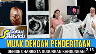 CEK FAKTA: Denise Chariesta Nekat Gugurkan Kandungan gegara Muak Rasakan Penderitaan, Benarkah?