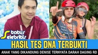 CEK FAKTA: Terungkap Hasil Tes DNA Anak Denise Chariesta, Hamil Darah Daging RD?