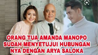 CEK FAKTA: Ayah Amanda Manopo Akhirnya Restui Hubungan Anaknya dengan Arya Saloka