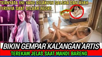 CEK FAKTA: Satrio Dewandono dan Salshadilla Juwita Ketahuan Mandi Bareng Saat di Luar Negeri, Video Penuh Adegan Mesum Tersebar