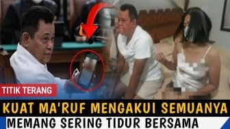 CEK FAKTA: Putri Candrawathi Ketar-ketir! Akhirnya Kuat Ma'ruf Akui Sering Tidur Bersama, Ferdy Sambo Dikhianati