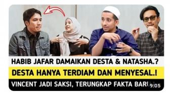 CEK FAKTA: Habib Jafar Damaikan Desta Mahendra-Natasha Rizki, Vincent Rompies Ikut Jadi Saksi?