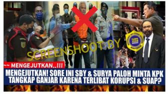 CEK FAKTA: Terlibat Korupsi, Ganjar Pranowo Disebutkan Ditangkap atas Permintaan SBY-Surya Paloh?