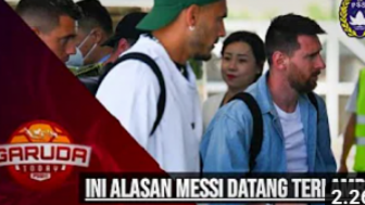 CEK FAKTA: Akhirnya Datang! Ini Alasan Messi Messi Terlambat ke Indonesia