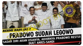 CEK FAKTA: Apakah Benar Prabowo Subianto Berikan Restu untuk Pasangan Anies Baswedan-Sandiaga Uno Maju Pilpres 2024?