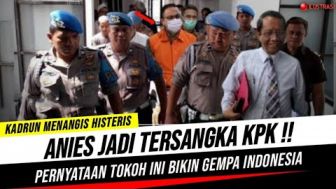 CEK FAKTA: Gagal Ikut Pilpres 2024, Anies Baswedan Jadi Tersangka KPK