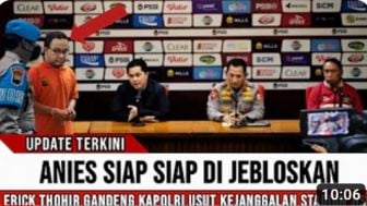 CEK FAKTA: Erick Thohir Gandeng Kapolri Usut Kejanggalan Stadion JIS, Anies Baswedan Siap Masuk Bui?