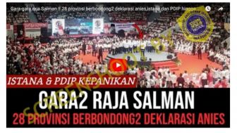 CEK FAKTA: Apakah Benar karena Raja Salman Banyak Provinsi di Tanah Air Deklarasikan Anies Baswedan Jadi Presiden?