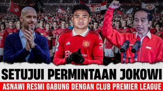 Benarkah Asnawi Mangkualam Setujui Permintaan Jokowi dan Gabung dengan Klub Premier League?