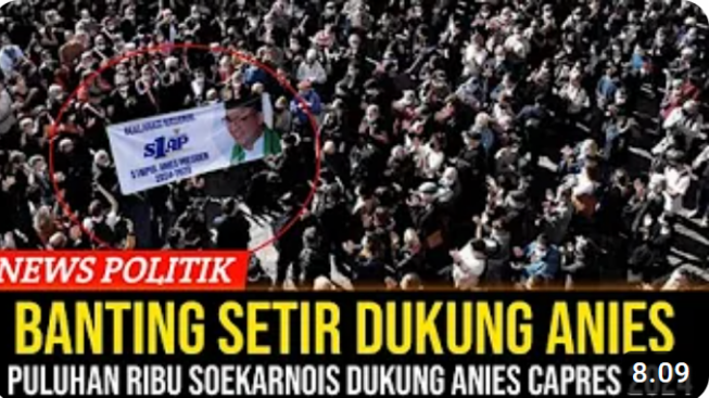 CEK FAKTA: Puluhan Ribu Soekarnois Deklarasikan Anies Baswedan Jadi Capres 2024, Benarkah?