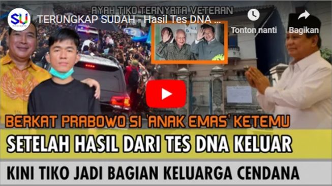 CEK FAKTA: Hasil Tes DNA Positif, Tiko Anak Ibu Eny Ternyata Bagian dari Keluarga Cendana, Benarkah?