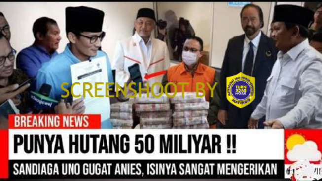 CEK FAKTA: Anies Baswedan Digugat Sandiaga Uno Buntut Utang Rp 50 Miliar?