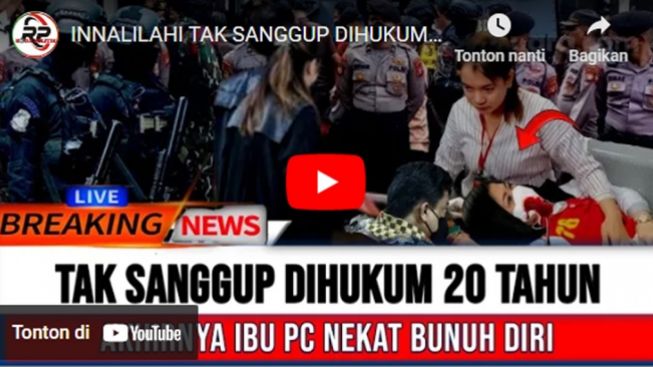 Kumpulan Berita BUNUH DIRI: CEK FAKTA: Tak Sanggup Divonis 20 Tahun Bui ...