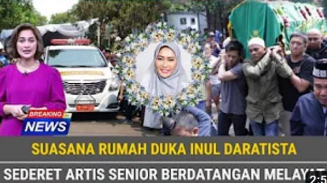 CEK FAKTA: Iringan Ambulan Datang ke Rumah Duka Inul Daratista, Dipenuhi Artis Senior Berdatangan Melayat