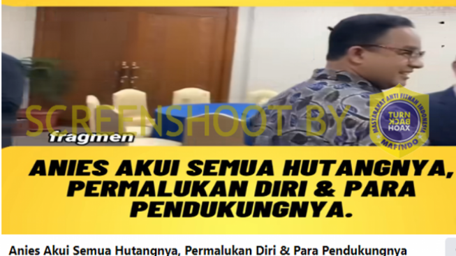 CEK FAKTA: Anies Baswedan Akhirnya Akui Semua Utangnya