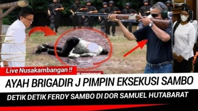 CEK FAKTA: Ayah Brigadir J Pimpin Eksekusi Mati Ferdy Sambo di Nusakambangan Malam Ini