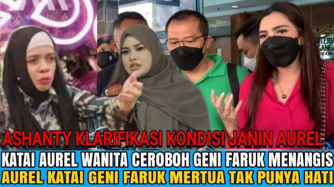 CEK FAKTA: Aurel Hermansyah Sindir Geni Faruk Sindir Mertua Bodoh, Benarkah?