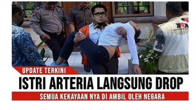 CEK FAKTA: Istri Arteria Dahlan Drop Akibat Aset Kekayaan Disita Negara?