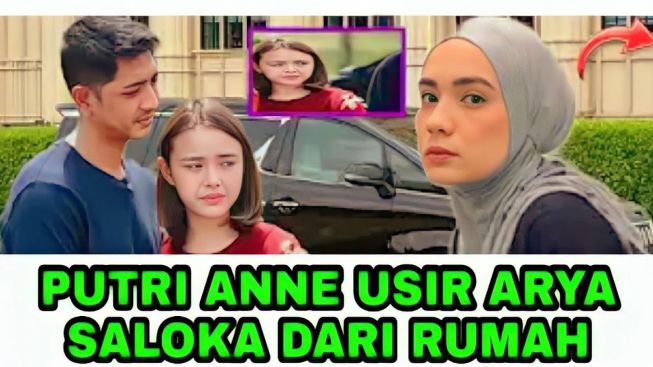 CEK FAKTA: Putri Anne Usir Arya Saloka dari Rumah, Bakal Tinggal Bareng Amanda Manopo?