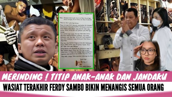 CEK FAKTA: Jelang Tanggal Eksekusi, Ferdy Sambo Tulis Surat Wasiat Titip Anak dan Istri ke Polri