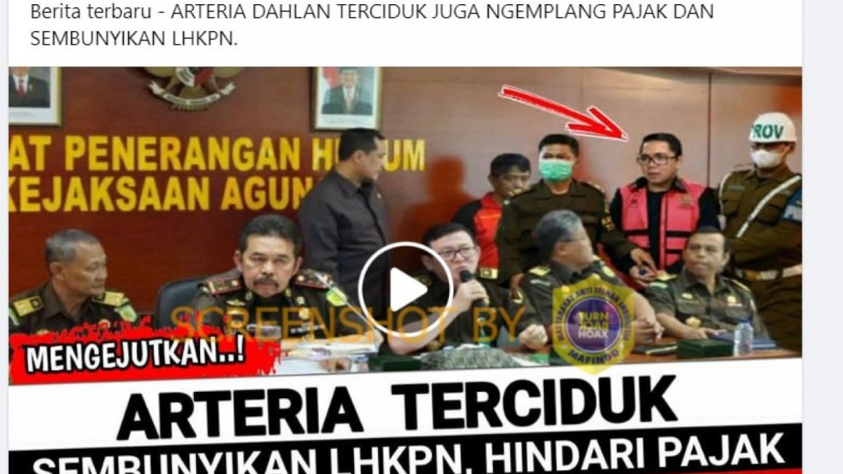 Cek Fakta: Arteria Dahlan ditangkap karena sembunyikan  LHKPN untuk hindari pajak. (Facebook)