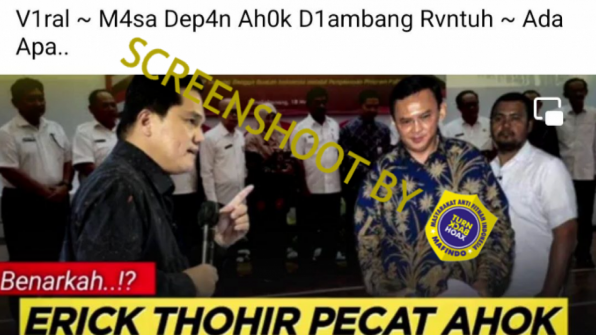 Cek Fakta: Erick Thohir pecat Ahok dari Komisaris Utama Pt Pertamina. (Facebook)