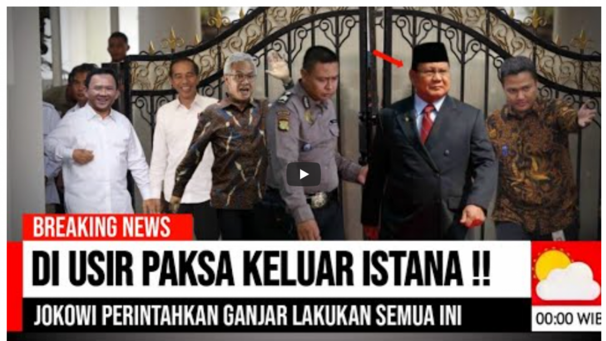 Cek Fakta: Prabowo Subianto diusir dari istana, Presiden Jokowi Perintahkan Ganjar Pranowo lakukan ini. (YouTube)