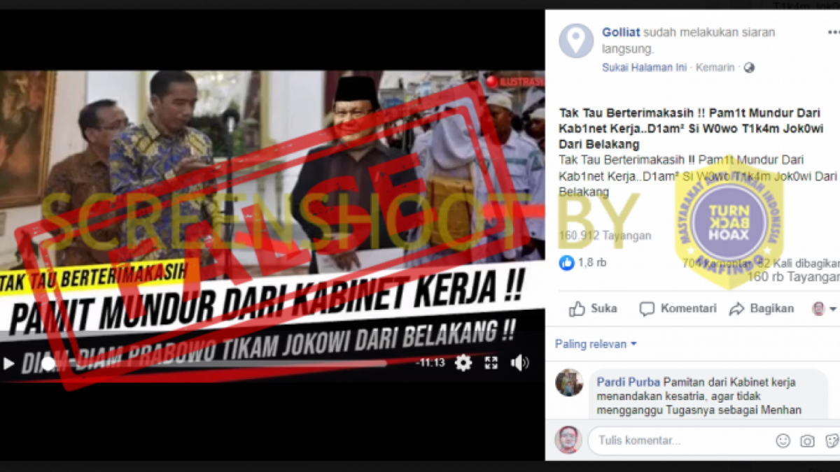 Cek Fakta: klaim Prabowo Subiantomundur dari kabinet kerja, diam-diam tikam Presiden Jokowi. [(Facebook Golliat)]