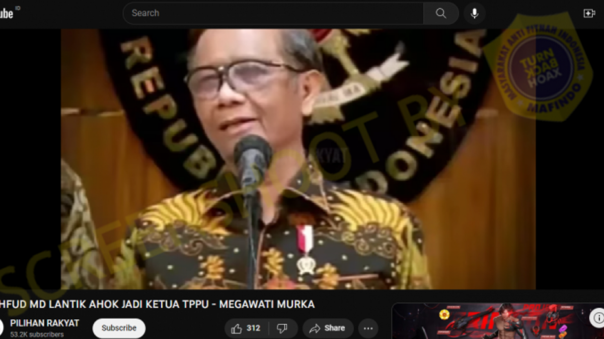 Cek Fakta: Mahfud MD lantik Ahok jadi Ketua TPPU, Megawati Murka. (YouTube).