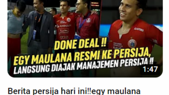 Cek Fakta: Done Deal! Egy Maulana Vikri Resmi Pindah ke Persija, Benarkah?