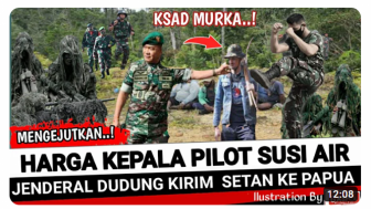 Cek Fakta: Bebaskan Pilot Susi Air, Jenderal Dudung Kirim Setan ke Papua, Benarkah?