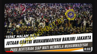 CEK FAKTA: Jutaan Santri Muhammadiyah Banjiri Jakarta, Siap Mati Membela Muhammadiyah