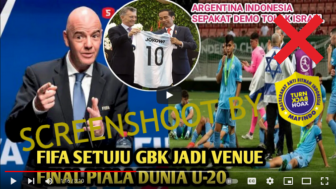 CEK FAKTA: FIFA Coret Israel Hingga Indonesia dan Argentina Tuan Rumah, GBK Jadi Venue Final Piala Dunia U-20