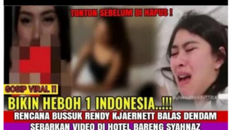 CEK FAKTA: Rendy Kjaernett Sebar Video Syahnaz di Hotel, Buntut Jeje Govinda Tak Mau Cerai