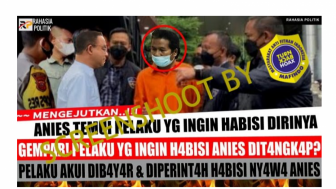 Pelaku yang Ingin Habisi Anies Baswedan Ditangkap, Ngaku Dibayar dan Diperintah, Benarkah?