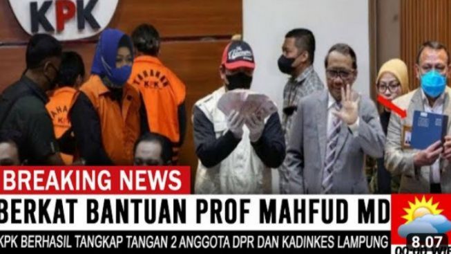 CEK FAKTA: Berkat Bantuan Mahfud MD, KPK Tangkap Kadinkes Lampung Reihana