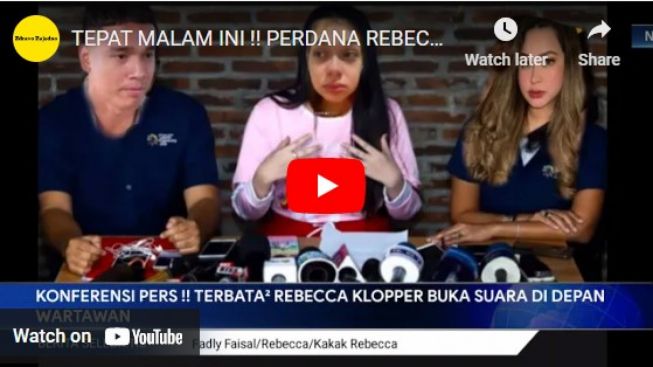 CEK FAKTA: Video Syur Viral, Rebecca Klopper Akhirnya Buka Suara Didampingi Fadly Faisal Malam Ini