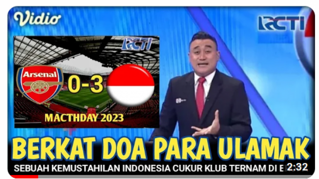 Cek Fakta: Berkat Doa Para Ulama, Timnas Indonesia Kalahkan Arsenal 3-0, Benarkah?