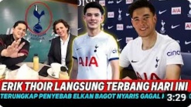 CEK FAKTA: Elkan Baggott Hampir Gagal Masuk Tottenham Hotspur, Erick Thohir Langsung Terbang Hari Ini