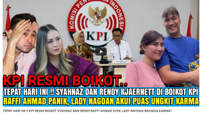 CEK FAKTA: KPI Boikot Syahnaz dan Rendy Kjaernett, Raffi Ahmad Syok?