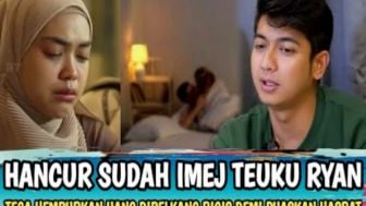 CEK FAKTA: Tak Sangka! Ternyata Begini Kelakuan Asli Teuku Ryan di Belakang Ria Ricis