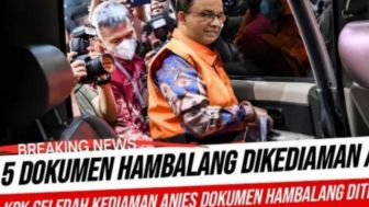 CEK FAKTA: Kediaman Anies Baswedan Digrebek KPK, Ditemukan 5 Dokumen Kasus Hambalang