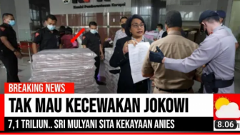 CEK FAKTA: Tak Mau Kecewakan Jokowi, Sri Mulyani Rampas Rp7,1 Triliun Semua Harta Kekayaan Anies