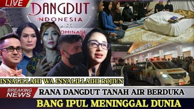 Cek Fakta: Innalillahi, Jagat Dangdut Tanah Air Berduka, Bang Ipul Meninggal Dunia, Benarkah?