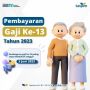Segini Besaran Gaji ke 13 Pensiunan PNS yang Bakal Diterima, Diperkirakan Cair di Tanggal Ini