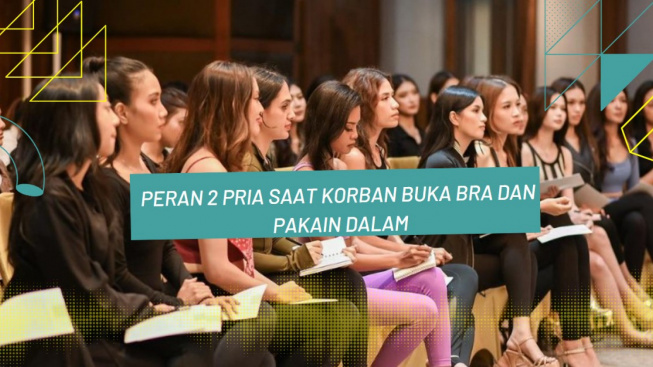 Peran 2 Pria Saat Korban Buka Bra dan Pakain Dalam, Begini Kesaksian Finalis Miss Universe Indonesia 2023